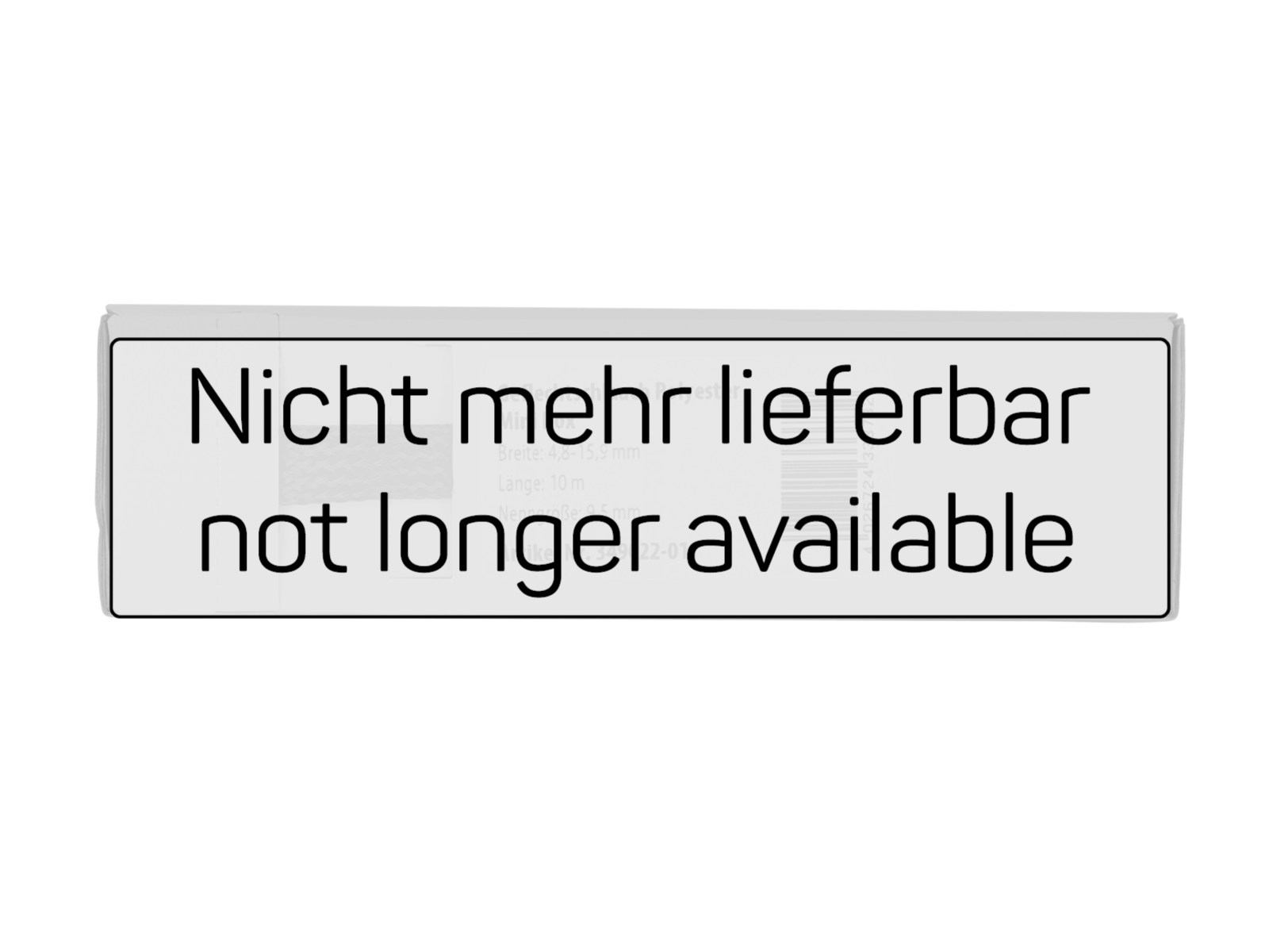 Geflechtschlauch Mini Box nicht mehr lieferbar