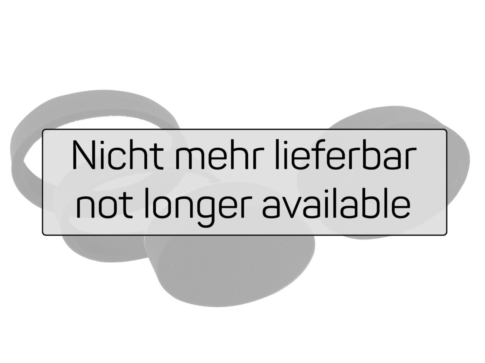 Schaumstoffringe nicht mehr lieferbar